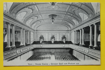 Ansichtskarte AK Bern / Neues Casino / 1905-1915 / Grosser Saal vom Podium aus – Innenarchitektur – Einrichtung